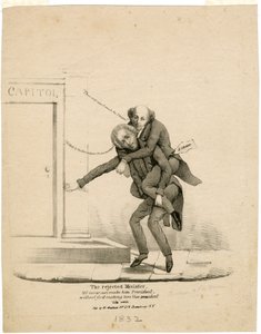 Il ministro respinto, Non possiamo mai farlo presidente, senza prima farlo vicepresidente [Jackson e Van Buren], 1832 da American School